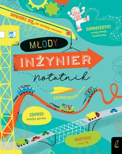 Młody inżynier Notatnik | - Baśnie, bajki, legendy - miniaturka - grafika 1