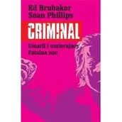 Powieści i opowiadania - Brubaker Ed Criminal T.2 Umarli i umierający/Fatalna noc - miniaturka - grafika 1