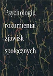 Psychologia - Psychologia Rozumienia Zjawisk Społecznych - miniaturka - grafika 1