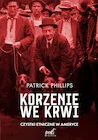 Publicystyka - Korzenie we krwi. Czystki etniczne w Ameryce - miniaturka - grafika 1