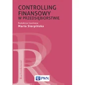 Podręczniki dla szkół wyższych - Controlling Finansowy W Przedsiębiorstwie Maria Sierpińska - miniaturka - grafika 1