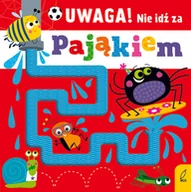 Książki edukacyjne - Uwaga, nie idź za pająkiem! - miniaturka - grafika 1