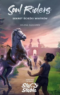 Sekret Ścieżki Wiatrów. Soul Riders. Tom 1 - E-booki dla dzieci i młodzieży - miniaturka - grafika 1