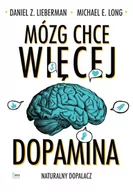 E-booki - nauka - Mózg chce więcej. Dopamina. Naturalny dopalacz - miniaturka - grafika 1