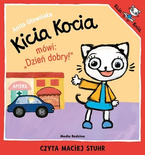 Kicia Kocia mówi: "Dzień dobry!" - Audiobooki dla dzieci i młodzieży - miniaturka - grafika 1
