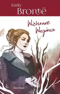 Świat Książki Wichrowe Wzgórza Emily Bronte - Romanse - miniaturka - grafika 2