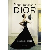 Biografie i autobiografie - Merci monsieur Dior Nowa - miniaturka - grafika 1