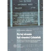IPN Po tej stronie był również Człowiek - Aleksandra Namysło - Historia świata - miniaturka - grafika 1