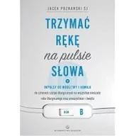 Religia i religioznawstwo - Trzymać rękę na pulsie. Słowa - miniaturka - grafika 1