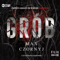 Audiobooki - kryminał, sensacja, thriller - StoryBox.pl Grób. Audiobook Max Czornyj - miniaturka - grafika 1