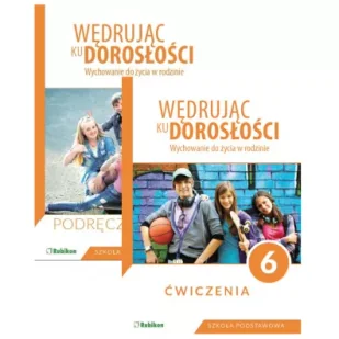 Wędrując ku dorosłości. Wychowanie do życia w rodzinie. Podręcznik i ćwiczenia dla klasy 6 szkoły podstawowej - Podręczniki dla szkół podstawowych - miniaturka - grafika 1