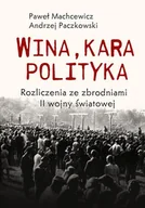 E-booki - historia - Wina, kara, polityka. Rozliczenia ze zbrodniami II Wojny Światowej - miniaturka - grafika 1