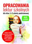 Lektury szkoła podstawowa - SBM Opracowania lektur szkolnych dla klas 1-3 szkoły podstawowej - Agnieszka Nożyńska-Demianiuk - miniaturka - grafika 1