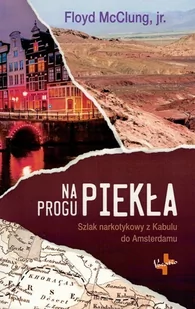 Na progu piekła - Floyd McClung jr. - oprawa miękka - Religia i religioznawstwo - miniaturka - grafika 1