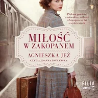 Audiobooki - historia - Miłość w Zakopanem Agnieszka Jeż - miniaturka - grafika 1