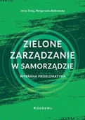 Zarządzanie - Zielone zarządzanie w Jednostkach Samorządu Terytorialnego - miniaturka - grafika 1