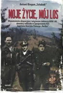 Historia świata - Moje życie mój los - Antoni Biegun - miniaturka - grafika 1