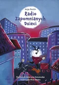 Baśnie, bajki, legendy - radio zapomnianych dzieci - miniaturka - grafika 1