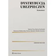 Prawo - Dystrybucja ubezpieczeń Komentarz Fras Mariusz Kucharski Bartosz Malinowska Katarzyna Maśniak Dorota Szaraniec Monika - miniaturka - grafika 1