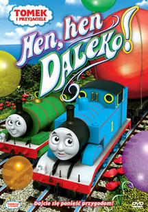 Tomek i przyjaciele Hen Hen Daleko! - Filmy dla dzieci DVD - miniaturka - grafika 1