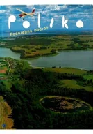 Albumy krajoznawcze - Polska podniebna podróż - miniaturka - grafika 1