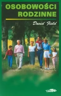 Osobowości rodzinne - Field Dawid - Filozofia i socjologia - miniaturka - grafika 1