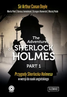 The Adventures of Sherlock Holmes. Part 1. Przygody Sherlocka Holmesa w wersji do nauki angielskiego - Książki do nauki języka angielskiego - miniaturka - grafika 1