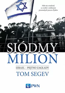 Siódmy Milion. Izrael – Piętno zagłady - E-booki - historia - miniaturka - grafika 1