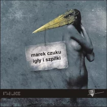 Igły i szpilki - Marek Czuku - Poezja - miniaturka - grafika 1