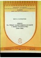 Historia świata - Szkice na temat Galicyjskich Ruchów i Myśli - miniaturka - grafika 1