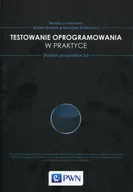 Podręczniki dla szkół wyższych - Roman Adam Testowanie w praktyce - miniaturka - grafika 1