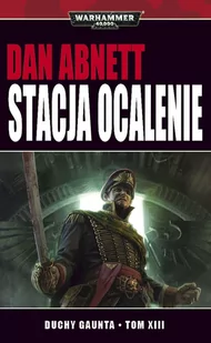 Stacja ocalenie. Duchy Gaunta. Tom 13 - Science-fiction - miniaturka - grafika 1