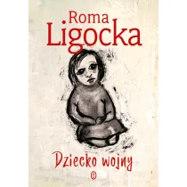Dziecko wojny - Biografie i autobiografie - miniaturka - grafika 1
