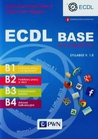 ECDL Base na skróty. Syllabus V. 1.0 - Alicja Żarowska-Mazur, Waldemar Węglarz - Książki o programowaniu - miniaturka - grafika 2