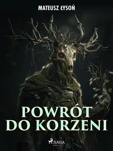 Powrót do Korzeni - E-booki - fantastyka i horror - miniaturka - grafika 1
