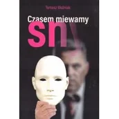 Poezja - mamiko Czasem miewamy sny - Tomasz Woźniak - miniaturka - grafika 1