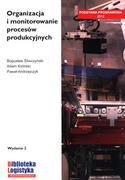 Podręczniki dla szkół wyższych - Organizacja i monitorowanie procesów produkcyjnych - miniaturka - grafika 1