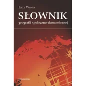 Nauki przyrodnicze - UNIVERSITAS Słownik geografii społeczno-ekonomicznej - odbierz ZA DARMO w jednej z ponad 30 księgarń! - miniaturka - grafika 1