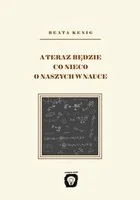 Fundacja Wega A teraz będzie co nieco o naszych w nauce KENIG BEATA - Historia świata - miniaturka - grafika 2