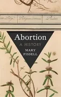 Felietony i reportaże - Abortion: A History - Mary Fissell - miniaturka - grafika 1