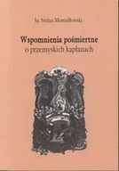 Biografie i autobiografie - Wspomnienia Pośmiertne Przemyskich Kapłanach - miniaturka - grafika 1