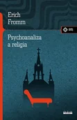 Filozofia i socjologia - Fromm Erich Psychoanaliza a religia - miniaturka - grafika 1