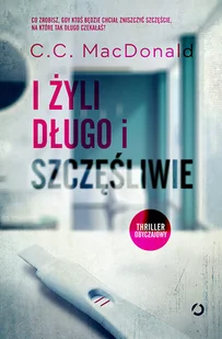 I żyli długo i szczęśliwie - Thrillery - miniaturka - grafika 1