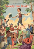 Religia i religioznawstwo - Święty Jan Bosko. Przyjaciel młodzieży - miniaturka - grafika 1