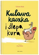 Literatura popularno naukowa dla młodzieży - Kulawa kaczka i ślepa kura - miniaturka - grafika 1