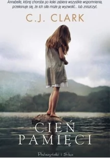 Prószyński C.J. Clark Cień pamięci - Literatura przygodowa - miniaturka - grafika 3
