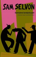 Powieści - Samotne londyńczyki - Sam Selvon - miniaturka - grafika 1