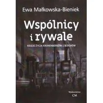 CM Jakub Jagiełło Wspólnicy i rywale. Koleje życia Kronenbergów i Blochów Małkowska-Bieniek Ewa - Opowiadania - miniaturka - grafika 1