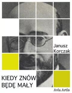 Kiedy znów będę mały - E-booki - literatura polska - miniaturka - grafika 1