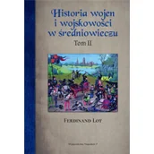 Historia świata - Lot Ferdinand Historia wojen i wojskowości w średniowieczu tom I - miniaturka - grafika 1
